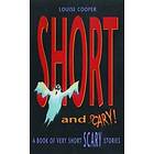 Short And Scary!