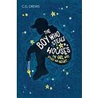 The Boy Who Steals Houses