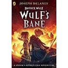 Brother Wulf: Wulf's Bane