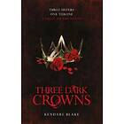 Three Dark Crowns