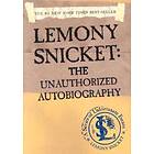 Lemony Snicket: The Unauthorized Autobiography