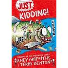 Just Kidding