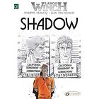 Largo Winch 8 Shadow