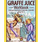 Giraffe juice Workbook