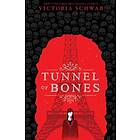 Tunnel of Bones (City of Ghosts #2)