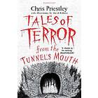 Tales of Terror from the Tunnel's Mouth