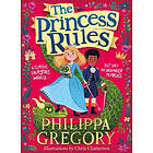 The Princess Rules (the Princess Rules)