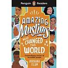 Penguin Readers Level 3: Amazing Muslims Who Changed the World (ELT Graded Reader)