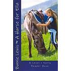 A Horse for Ella (A Level 1 Early Reader Book)