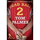 Foul Play: Dead Ball