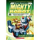 Ricky Ricotta's Mighty Robot vs. the Mutant Mosquitoes from Mercury (Ricky Ricot