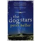 The Dog Stars: The hope-filled story of a world changed by global catastrophe