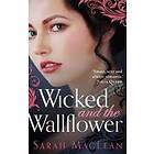 Wicked and the Wallflower