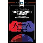 An Analysis of Hans J. Morgenthau's Politics Among Nations
