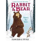 Rabbit and Bear: Rabbit's Bad Habits