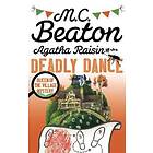 Agatha Raisin and the Deadly Dance