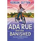 Ada Rue and the Banished: A Bloomsbury Reader