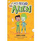 My Friend the Alien: A Bloomsbury Reader