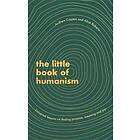 The Little Book of Humanism