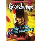 Night of the Living Dummy 2 (Classic Goosebumps #25): Volume 25