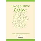 Being Better Better: Living with Systems Intelligence