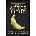 A Darkest Minds Novel: In the Afterlight