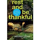 Rest and Be Thankful