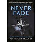 A Darkest Minds Novel: Never Fade