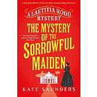 The Mystery of the Sorrowful Maiden