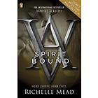 Vampire Academy: Spirit Bound (book 5)