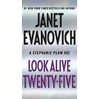 Look Alive Twenty-Five: A Stephanie Plum Novel