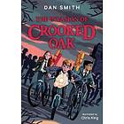 The Invasion of Crooked Oak