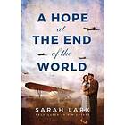 A Hope at the End of the World