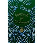 Christmas with L. M. Montgomery