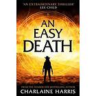 An Easy Death: the Gunnie Rose series