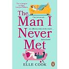 The Man I Never Met