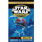 Star Wars Ruin: Legends (The New Jedi Order: Dark Tide, Book II)