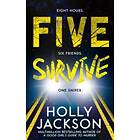 Five Survive