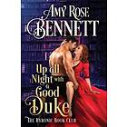 Up All Night with a Good Duke