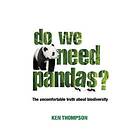 Do We Need Pandas?