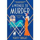 A Witness to Murder
