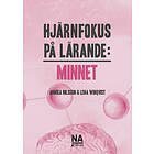 Hjärnfokus på lärande: Minnet