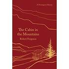 The Cabin in the Mountains