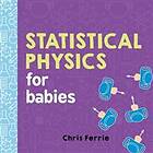 Statistical Physics for Babies