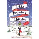 Pride and Prejudice and Mistletoe: a feel-good rom-com to fall in love with this Christmas