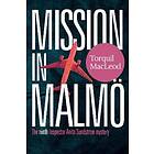 Mission in Malmo