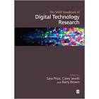 The SAGE Handbook of Digital Technology Research