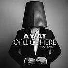 Yogi Lang A Way Out Of Here (Vinyl)