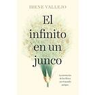 El Infinito En Un Junco / Papyrus: The Invention of Books in Ancient World