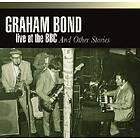 Bond Graham: Live At The BBC And Other Stories